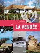 Couverture du livre « La Vendée » de Gilbert Metivier aux éditions Geste