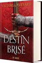 Couverture du livre « Destin brisé » de Victoria Aveyard aux éditions De Saxus