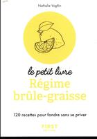 Couverture du livre « Régime brûle-graisses » de Nathalie Vogtlin aux éditions First