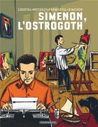 Couverture du livre « Simenon, l'Ostrogoth » de Loustal et Jose-Louis Bocquet et Jean-Luc Fromental et John Simenon aux éditions Dargaud