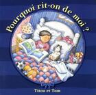 Couverture du livre « Pourquoi rit-on de moi titou » de Rainaud Sylvie aux éditions Hemma