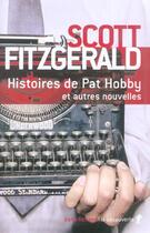 Couverture du livre « Histoires de Pat Hobby et autres nouvelles » de Francis Scott Fitzgerald aux éditions La Decouverte
