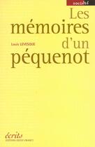 Couverture du livre « Les mémoires d'un péquenot » de Louis Lévesque aux éditions Ouest France