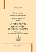 Couverture du livre « La petite Fadette, opéra-comique et comédie-vaudeville » de George Sand aux éditions Honore Champion