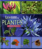 Couverture du livre « Lexiguide des plantes médicinales » de  aux éditions Elcy