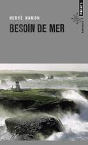 Couverture du livre « Besoin de mer » de Herve Hamon aux éditions Points