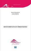 Couverture du livre « Sentiments et émotions » de Gilles Ferreol aux éditions Eme Editions