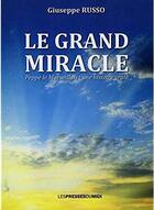 Couverture du livre « Le grand miracle ; Peppe le Marseillais : une histoire vraie » de Giuseppe Russo aux éditions Presses Du Midi