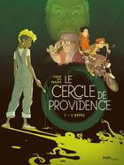 Couverture du livre « Le cercle de Providence Tome 1 : l'appel » de Anne-Catherine Ott et Sebastien Viozat aux éditions Jungle