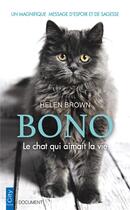 Couverture du livre « Bono le chat qui aimait la vie : un magnifique message d'espoir et de sagesse » de Helen Brown aux éditions City