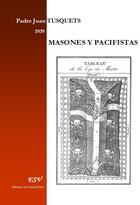 Couverture du livre « Masones y pacifistas » de Juan Tusquets aux éditions Saint-remi