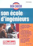 Couverture du livre « Bien choisir son école d'ingénieurs (édition 2006) » de Celine Monceau aux éditions L'etudiant