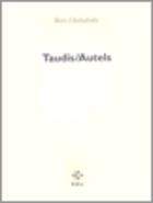 Couverture du livre « Taudis / autels » de Marc Cholodenko aux éditions P.o.l