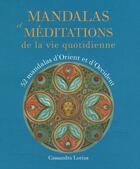 Couverture du livre « Mandalas et méditations de la vie quotidienne » de Lorius aux éditions Contre-dires