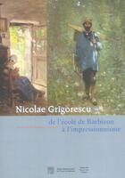 Couverture du livre « Nicolae grigorescu 1838-1907 - de l'ecole de barbizon a l'impressionnisme, itineraire d'un peintre r » de  aux éditions Somogy