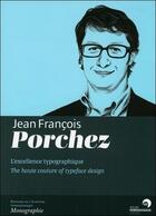 Couverture du livre « Jean-François Porchez ; l'excellence dans la contrainte » de  aux éditions Perrousseaux