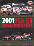 Couverture du livre « 2001 fifa gt endurance championship » de Teissedre aux éditions Chronosports
