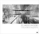 Couverture du livre « Glass / wood - erieta attali on kengo kuma » de Assonitis Alessio aux éditions Hatje Cantz