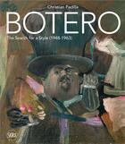 Couverture du livre « Botero the search for a style 1948-1963 » de Padilla Christian aux éditions Skira