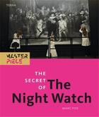 Couverture du livre « The secret of the night watch /anglais » de Pos Marc aux éditions Lannoo