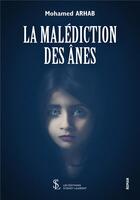 Couverture du livre « La malediction des anes » de Arhab aux éditions Sydney Laurent