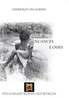 Couverture du livre « Nuances e Odes » de Cai Lagrima Lourenco aux éditions Thebookedition.com