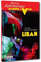 Couverture du livre « Maniere de voir n 174 - liban : un siecle de tumulte - decembre/janvier 2020-2021 » de  aux éditions Maniere De Voir