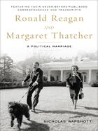 Couverture du livre « Ronald Reagan and Margaret Thatcher » de Wapshott Nicholas aux éditions Penguin Group Us