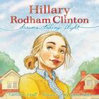 Couverture du livre « Hillary Rodham Clinton » de Krull Kathleen aux éditions Simon & Schuster Books For Young Readers