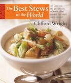 Couverture du livre « The Best Stews in the World » de Wright Clifford A aux éditions Harvard Common Press