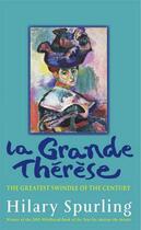 Couverture du livre « La Grande Thérèse » de Hilary Spurling aux éditions Profil Digital