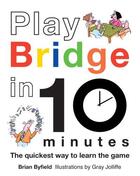 Couverture du livre « Play Bridge in 10 Minutes » de Field Brian aux éditions Pavilion Books Company Limited