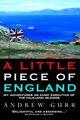 Couverture du livre « A Little Piece of England - My Adventures as Chief Executive of The Fa » de Gurr Andrew aux éditions Blake John Digital