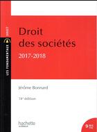 Couverture du livre « Droit des sociétés (édition 2017/2018) » de Jerome Bonnard aux éditions Hachette Education