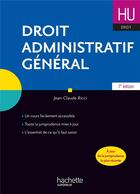 Couverture du livre « HU DROIT : droit administratif général (7e édition) » de Jean-Claude Ricci aux éditions Hachette Education