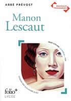 Couverture du livre « Manon Lescaut » de Abbé Prévost aux éditions Folio