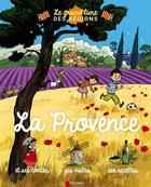 Couverture du livre « Le grand livre des régions ; la Provence et ses contes, ses visites, ses recettes... » de Nathalie Ragondet et Violaine Troffigue aux éditions Pere Castor