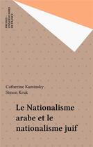 Couverture du livre « Nationalisme arabe et nationalisme juif » de  aux éditions Puf