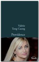 Couverture du livre « Providence » de Valerie Tong Cuong aux éditions Stock