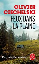 Couverture du livre « Feux dans la plaine » de Olivier Ciechelski aux éditions Le Livre De Poche