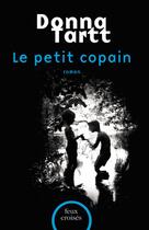 Couverture du livre « Le petit copain » de Donna Tartt aux éditions Plon