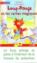 Couverture du livre « Loup-rouge et les cartes magiques - vol06 » de Pressense D D. aux éditions Pocket Jeunesse