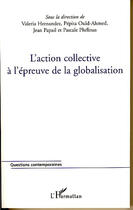 Couverture du livre « L'action collective à l'épreuve de la globalisation » de  aux éditions L'harmattan