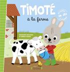 Couverture du livre « Timoté à la ferme » de Emmanuelle Massonaud et Melanie Combes aux éditions Grund