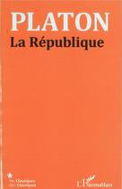 Couverture du livre « La République » de Platon aux éditions L'harmattan