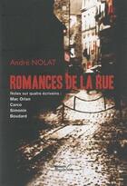 Couverture du livre « Romances de la rue » de Andre Nolat aux éditions Baudelaire