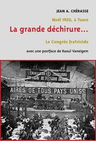 Couverture du livre « Noël 1920, à Tours : la grande déchirure... le Congrès fratricide » de Jean Andre Cherasse aux éditions Croquant