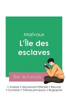 Couverture du livre « Réussir son Bac de français 2023 : Analyse de L'Île des esclaves de Marivaux » de Pierre De Marivaux aux éditions Bac De Francais