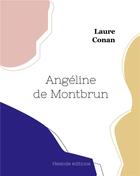 Couverture du livre « Angeline de montbrun » de Laure Conan aux éditions Hesiode