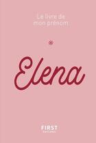 Couverture du livre « Elena » de Stephanie Rapoport et Jules Lebrun aux éditions First